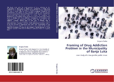 Framing of Drug Addiction Problem in the Municipality of Banja Luka: case study of a low profile public issue