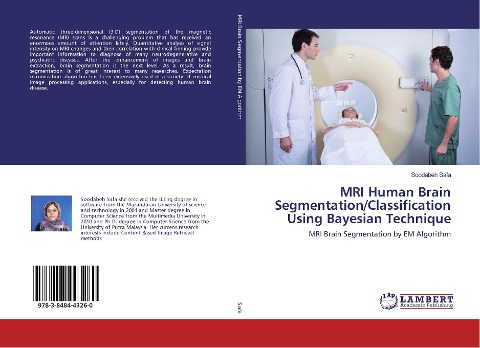 MRI Human Brain Segmentation/Classification Using Bayesian Technique: MRI Brain Segmentation by EM Algorithm