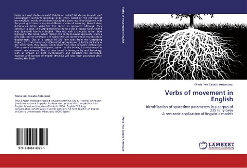 Verbs of movement in English: Identification of spacetime parameters in a corpus of 335 fairy tales  A semantic application of linguistic models