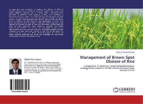 Management of Brown Spot Disease of Rice: Comparison of chemical, botanical and biological management practices for the control of brown spot disease of rice