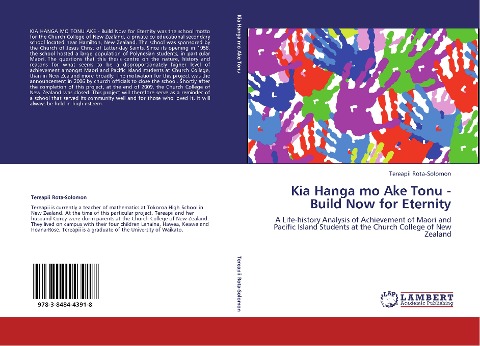 Kia Hanga mo Ake Tonu - Build Now for Eternity: A Life-history Analysis of Achievement of Maori and Pacific Island Students at the Church College of New Zealand