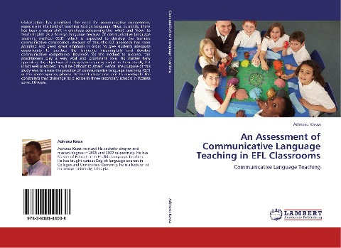 An Assessment of Communicative Language Teaching in EFL Classrooms: Communicative Language Teaching
