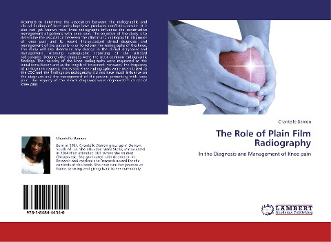 The Role of Plain Film Radiography: In the Diagnosis and Management of Knee pain