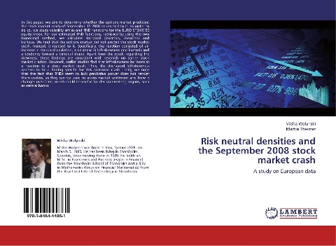 Risk neutral densities and the September 2008 stock market crash: A study on European data