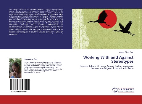 Working With and Against Stereotypes: Representations Of Honor Among Turkish Immigrant Women In A Migrant Association In Berlin