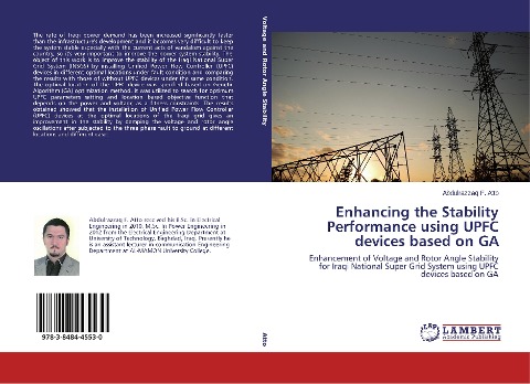Enhancing the Stability Performance using UPFC devices based on GA: Enhancement of Voltage and Rotor Angle Stability for Iraqi National Super Grid System using UPFC devices based on GA
