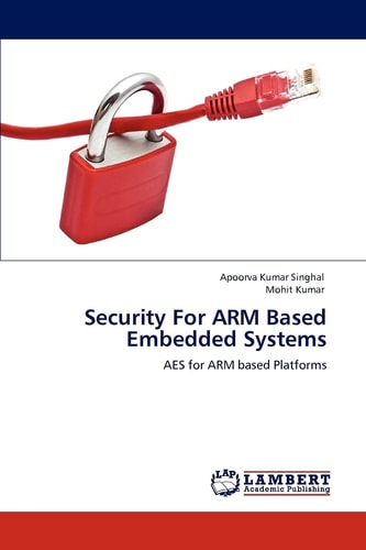 Security for Arm Based Embedded Systems
