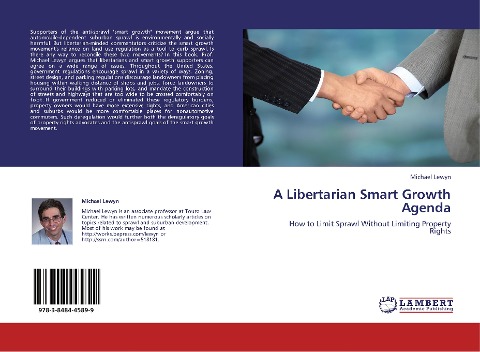 A Libertarian Smart Growth Agenda: How to Limit Sprawl Without Limiting Property Rights