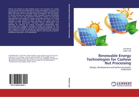 Renewable Energy Technologies for Cashew Nut Processing: Design, development and techno-economic evaluation