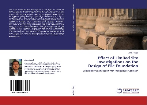 Effect of Limited Site Investigations on the Design of Pile Foundation: A Reliability Examination with Probabilistic Approach