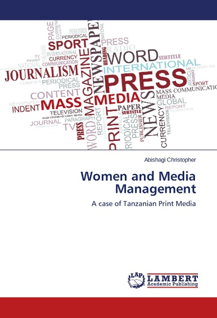 Women and Media Management: A case of Tanzanian Print Media
