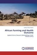 African Farming and Health Outcome: Applied Science Research Methodology in Sub-Saharan Africa