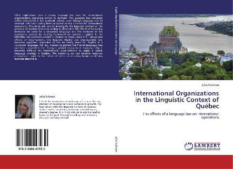 International Organizations in the Linguistic Context of Québec: The effects of a language law on international operations