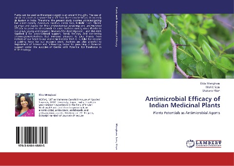 Antimicrobial Efficacy of Indian Medicinal Plants: Plants Potentials as Antimicrobial Agents