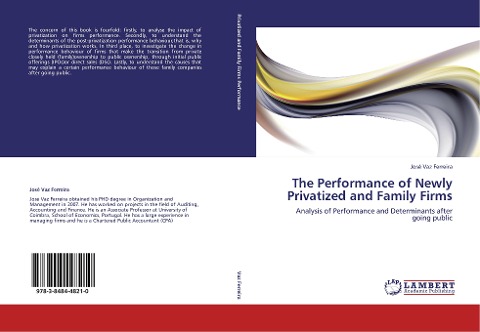 The Performance of Newly Privatized and Family Firms: Analysis of Performance and Determinants after going public