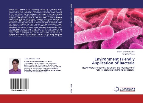 Environment Friendly Application of Bacteria: Heavy Metal Sorption Mechanism and Production of Poly -N-acetyl glucosamine by bacteria