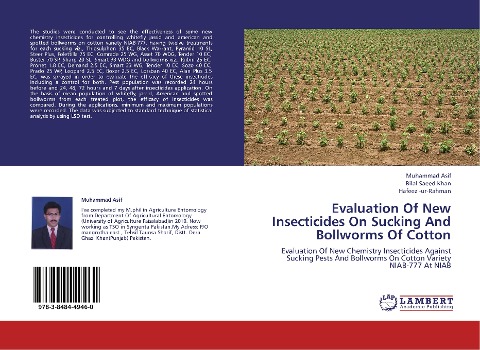 Evaluation Of New Insecticides On Sucking And Bollworms Of Cotton: Evaluation Of New Chemistry Insecticides Against Sucking Pests And Bollworms On Cotton Variety NIAB-777 At NIAB