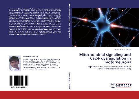 Mitochondrial signaling and Ca2+ dysregulation in motorneurons: Implications for the selective vulnerability in amyotrophic lateral sclerosis (ALS)