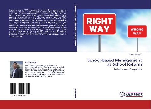 School-Based Management as School Reform: An Indonesian Prespective
