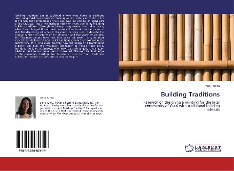 Building Traditions: Research on designing a building for the local community of Waai with traditional building materials