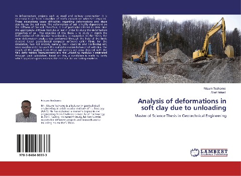 Analysis of deformations in soft clay due to unloading: Master of Science Thesis in Geotechnical Engineering