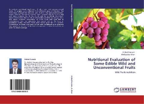 Nutritional Evaluation of Some Edible Wild and Unconventional Fruits: Wild fruits nutrition