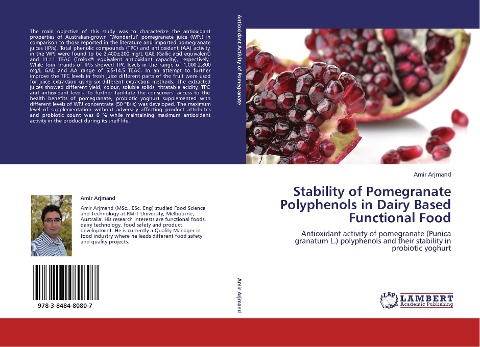 Stability of Pomegranate Polyphenols in Dairy Based Functional Food: Antioxidant activity of pomegranate (Punica granatum L.) polyphenols and their stability in probiotic yoghurt