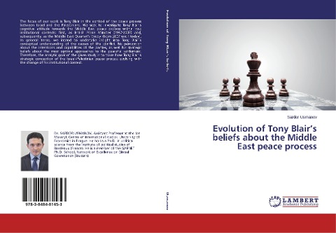 Evolution of Tony Blairs beliefs about the Middle East peace process