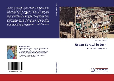 Urban Sprawl in Delhi: Cause and Consequences