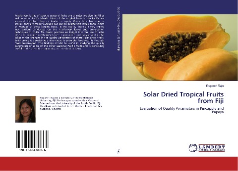 Solar Dried Tropical Fruits from Fiji: Evaluation of Quality Parameters in Pineapple and Papaya