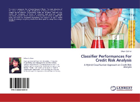 Classifier Performances For Credit Risk Analysis: A Hybrid Classification Approach on Credit Risk Analysis