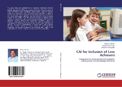 CAI for Inclusion of Low Achievers: Computers for Enhancement of Academic Achievement and Knowledge Retention