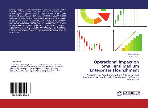 Operational Impact on Small and Medium Enterprises Flourishment: Operations of Small and medium Enterprises and Resultant effect on Growth, A study from SME sector of Pakistan