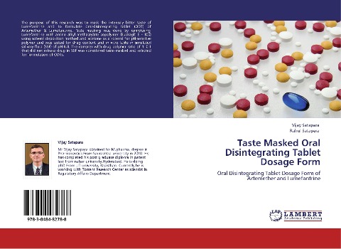 Taste Masked Oral Disintegrating Tablet Dosage Form: Oral Disintegrating Tablet Dosage Form of Artemether and Lumefantrine