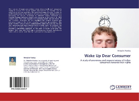Wake Up Dear Consumer: A study of awareness and responsiveness of Indian consumers towards their rights
