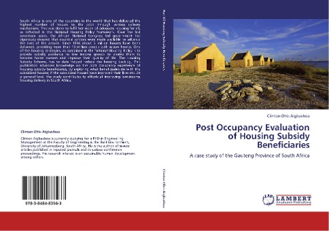 Post Occupancy Evaluation of Housing Subsidy Beneficiaries: A case study of the Gauteng Province of South Africa