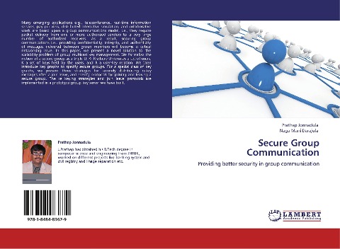 Secure Group Communication: Providing better security in group communication