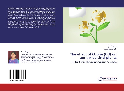 The effect of Ozone (O3) on some medicinal plants: Ambient air and fumigation studies in Delhi, India