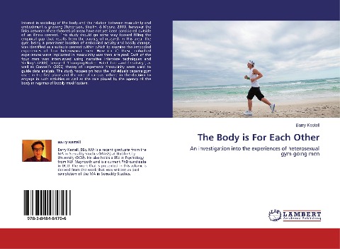 The Body is For Each Other: An investigation into the experiences of heterosexual gym-going men