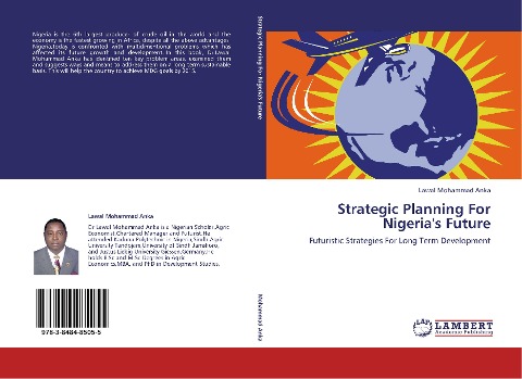 Strategic Planning For Nigerias Future: Futuristic Strategies For Long Term Development