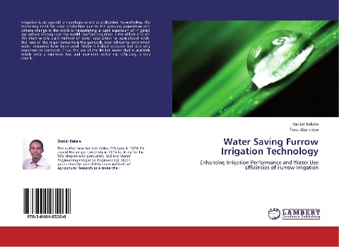 Water Saving Furrow Irrigation Technology: Enhancing  Irrigation Performance and Water Use Efficincies of Furrow Irrigation