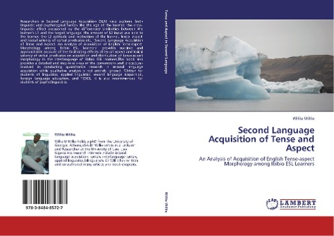 Second Language Acquisition of Tense and Aspect: An Analysis of Acquisition of English Tense-aspect Morphology among Ibibio ESL Learners