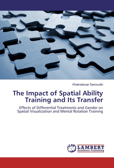 The Impact of Spatial Ability Training and Its Transfer: Effects of Differential Treatments and Gender on Spatial Visualization and Mental Rotation Training