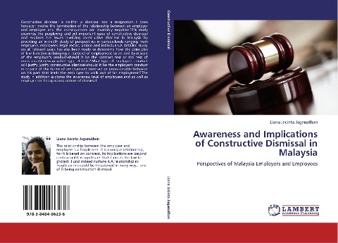 Awareness and Implications of Constructive Dismissal in Malaysia: Perspectives of Malaysia Employers and Employees