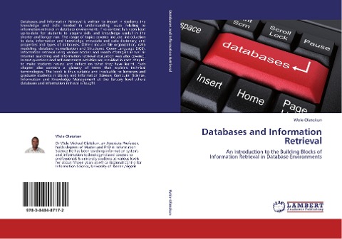 Databases and Information Retrieval: An Introduction to the Building Blocks of Information Retrieval in Database Environments