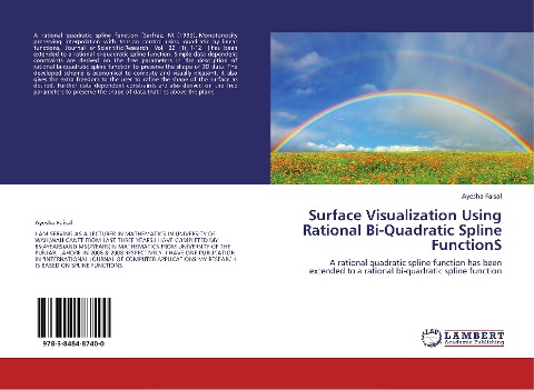 Surface Visualization Using Rational Bi-Quadratic Spline FunctionS: A rational quadratic spline function has been extended to a rational bi-quadratic spline function