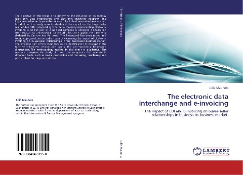 The electronic data interchange and e-invoicing: The impact of EDI and E-invoicing on buyer-seller relationships in business-to-business market.