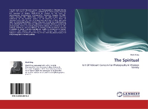 The Spiritual: Is It Of Relevant Concern For Photography In Western Society