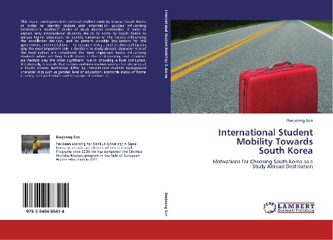 International Student Mobility Towards  South Korea: Motivations for Choosing South Korea as a  Study Abroad Destination
