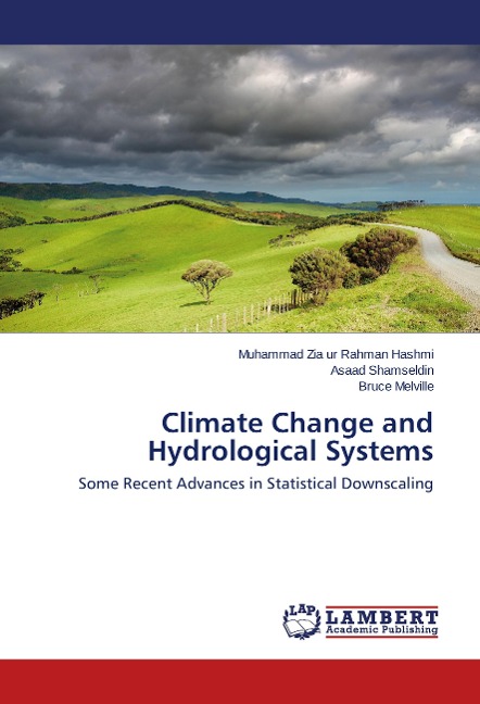Climate Change and Hydrological Systems: Some Recent Advances in Statistical Downscaling